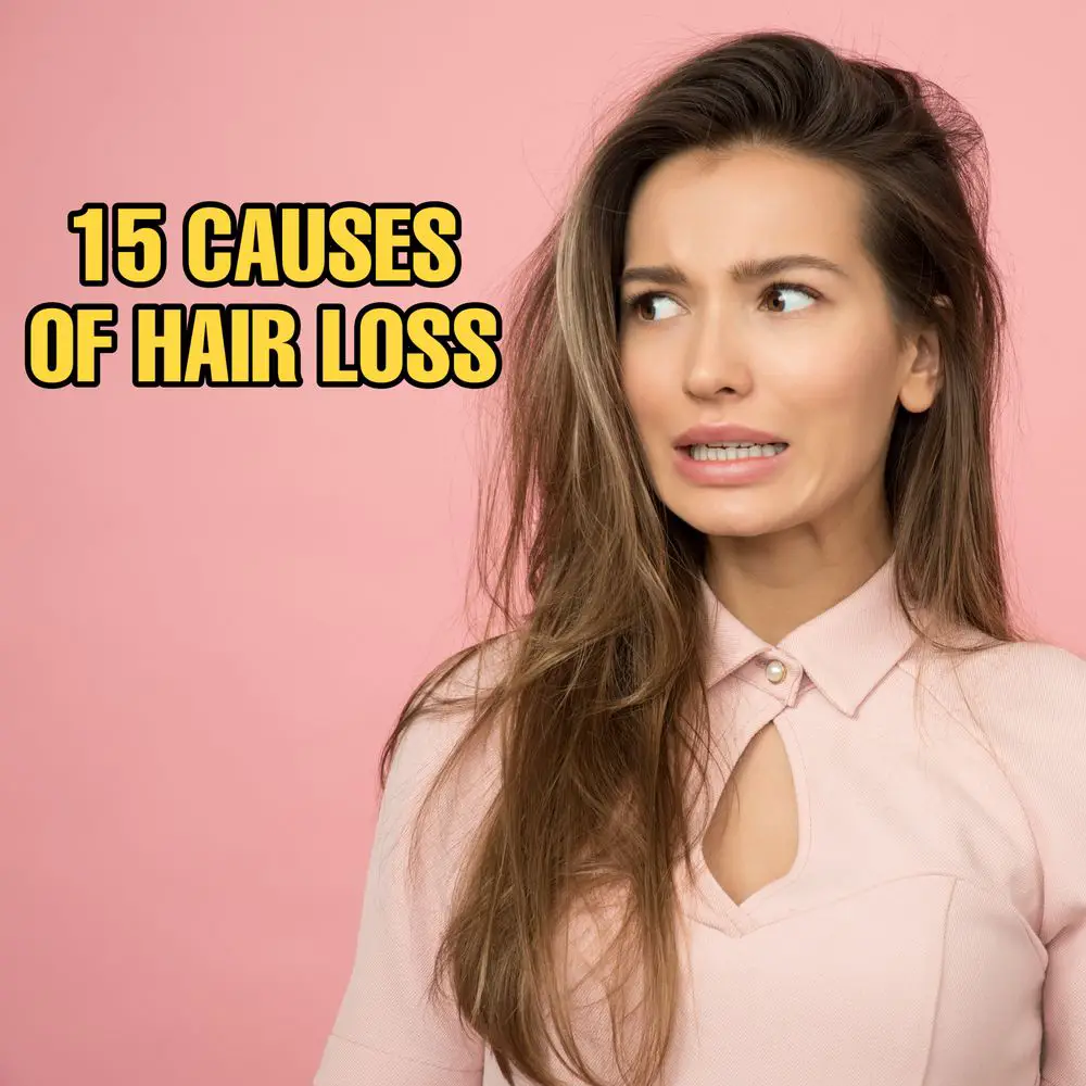 15 Causes of Hair Loss beautiful woman looking concerned
