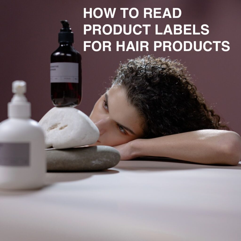 How To Read Product Labels for Hair Products