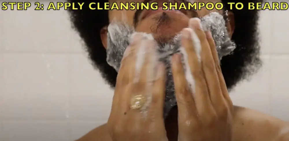 Apply Cleansing Shampoo when you Wash your Beard (Step 2)