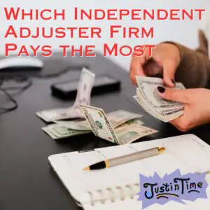 Which Independent Adjuster Firm Pays the Most
